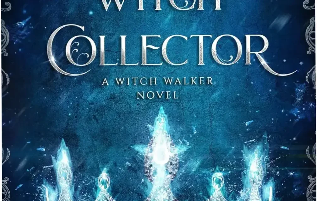 The Witch Collector book cover by Charissa Weaks showcasing a dark romantasy theme