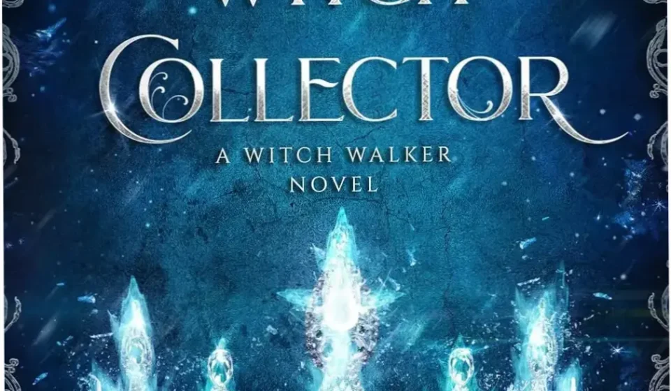 The Witch Collector book cover by Charissa Weaks showcasing a dark romantasy theme