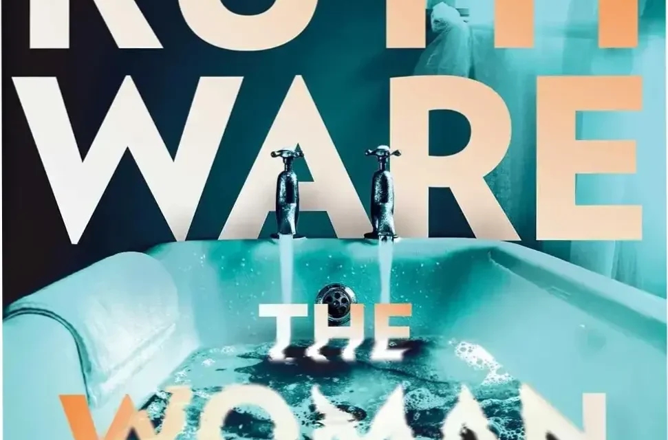 Cover of The Woman in Suite 11 by Ruth Ware showcasing a psychological thriller theme