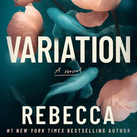 Digital cover of Variation a novel by Rebecca Yarros focusing on contemporary romance