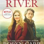 Cover of Virgin River novel by Robyn Carr showcasing a serene small town backdrop