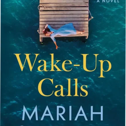 Book cover of Wake-Up Calls by Mariah Stewart highlighting the rustic Maine setting