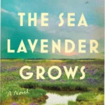 Digital cover of the novel Where the Sea Lavender Grows by Kitty Johnson