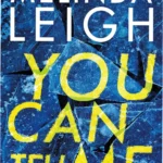 Ebook cover of You Can Tell Me by Melinda Leigh featuring the Olivia Cruz mystery series