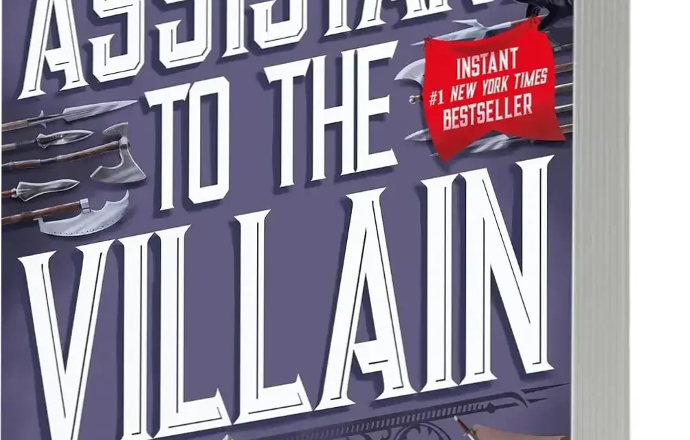 The paperback cover of Assistant to the Villain by Hannah Nicole Maehrer