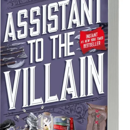 The paperback cover of Assistant to the Villain by Hannah Nicole Maehrer