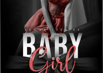Digital cover of Baby Girl by Harley Madison, the final book of the Sugar Life series
