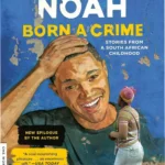 Cover of the book Born a Crime by Trevor Noah reflecting themes of identity and survival