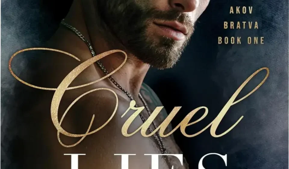 Cruel Lies book cover by Nicole Fox featuring Akov Bratva romance