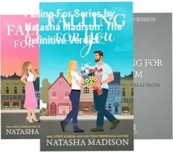 Cover of Falling For Series romance books by Natasha Madison