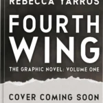 Deluxe hardcover edition of Fourth Wing The Graphic Novel with metallic foil-stamped cover
