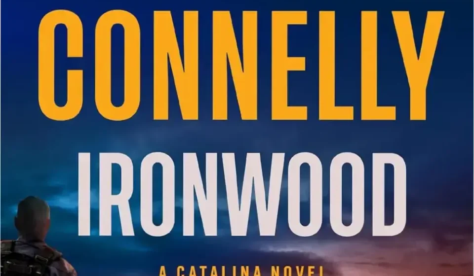 Book cover of Ironwood by Michael Connelly showcasing the Catalina Novel series