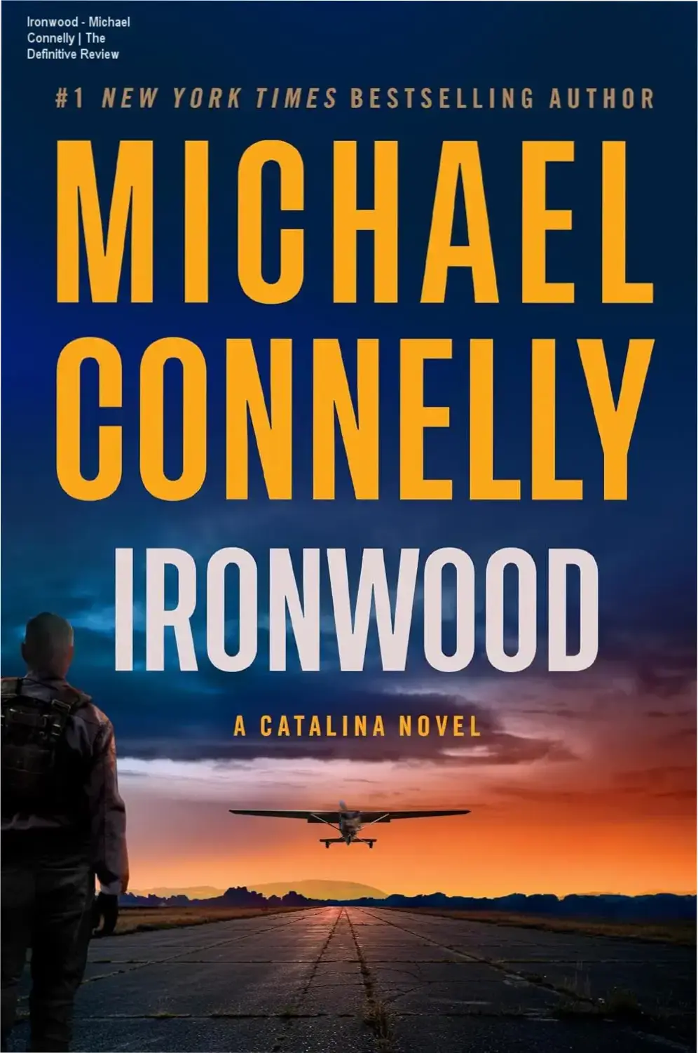 Ironwood - Michael Connelly | The Definitive Review