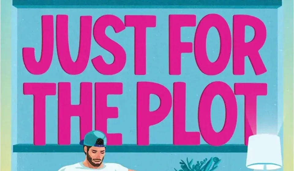 Digital cover of Just for the Plot by Meghan Quinn highlighting its status as a best selling romance novel