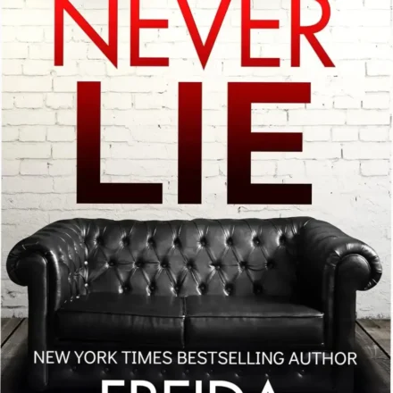 Cover of Never Lie ebook by Freida McFadden showcasing a mysterious atmosphere
