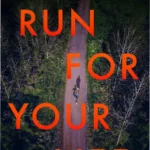 Cover of the Run for Your Life Kindle ebook by Lucinda Berry