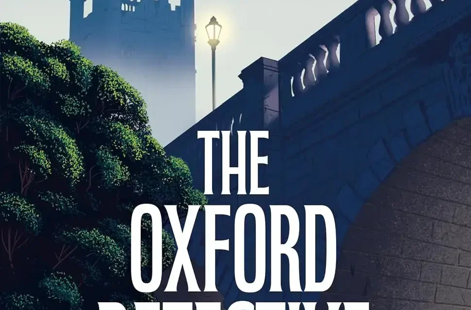 Book cover of The Oxford Detective Society by Faith Martin featuring an Oxford mystery theme