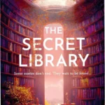 Ebook cover of The Secret Library by Amanda James featuring a magical library atmosphere