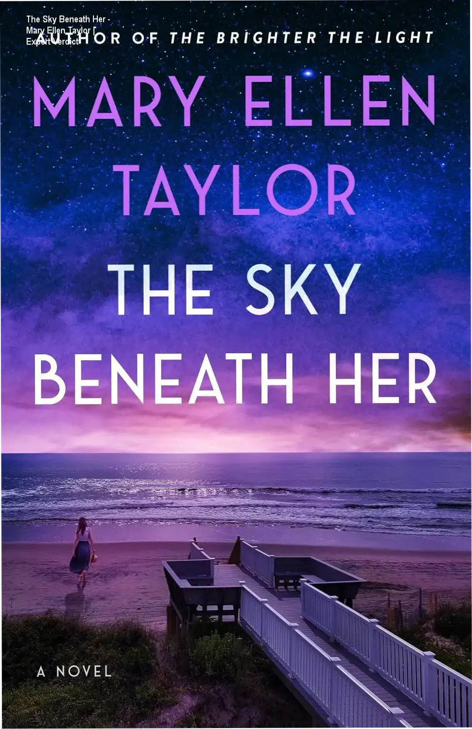 The Sky Beneath Her - Mary Ellen Taylor | Expert Verdict