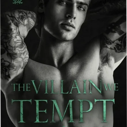 Book cover of The Villain We Tempt by Jagger Cole, a dark college romance novel