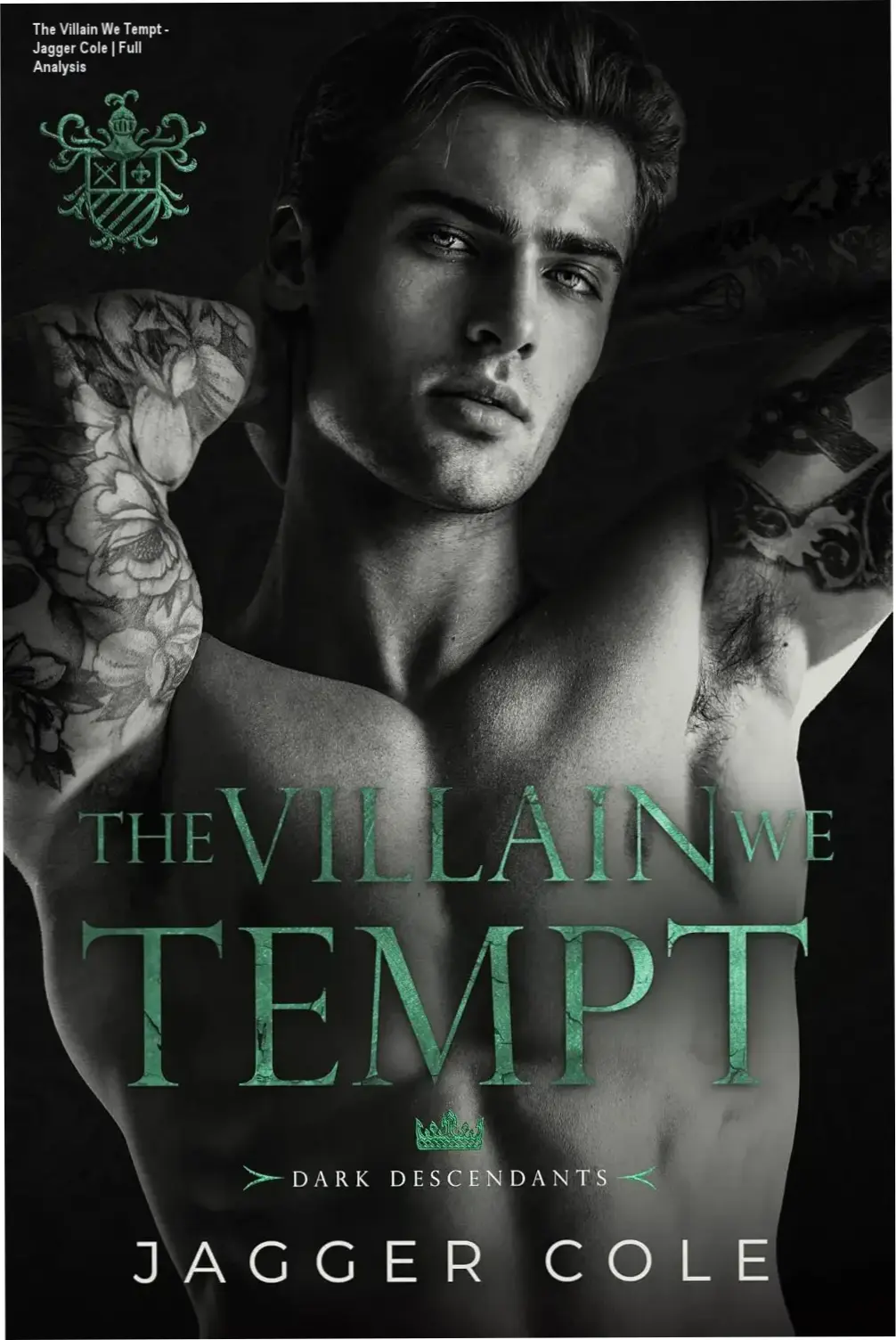 The Villain We Tempt - Jagger Cole | Full Analysis