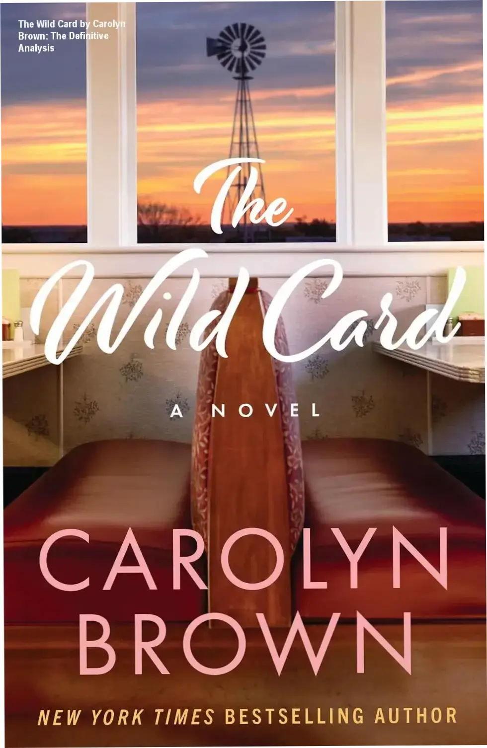 The Wild Card by Carolyn Brown: The Definitive Analysis