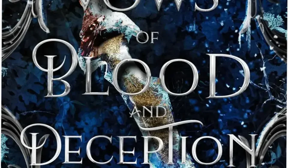 Book cover of Vows of Blood and Deception by Aria Ashbrook featuring dark fantasy aesthetics