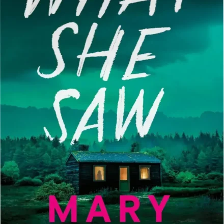Digital cover of the suspense novel What She Saw by Mary Burton